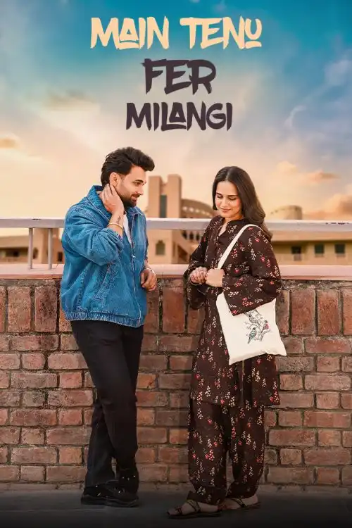 Main Tenu Phir Milangi (2025)